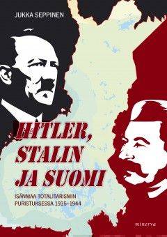 Hitler, Stalin ja Suomi