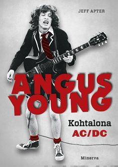 Angus Young - Kohtalona AC/DC