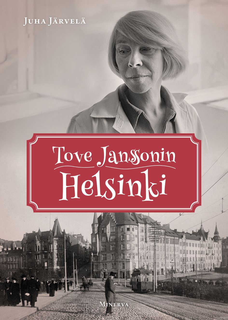 Tove Janssonin Helsinki | Docendon Verkkokauppa