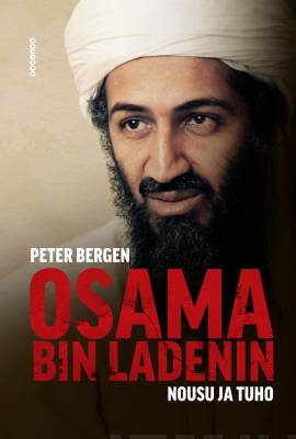 Osama bin Ladenin nousu ja tuho
