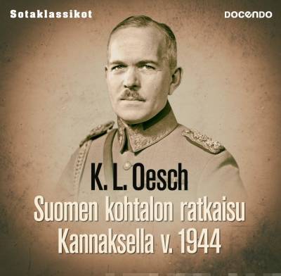Suomen kohtalon ratkaisu Kannaksella v. 1944