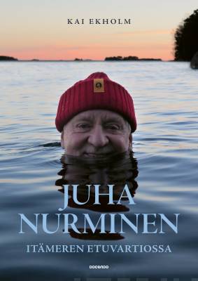 Juha Nurminen - Itämeren etuvartiossa